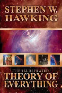 Illustrated Theory of Everything - Stephen Hawking